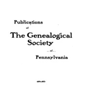 Publications of the Genealogical Society of Pennsylvania, Vol 7, No 3, Title and Contents