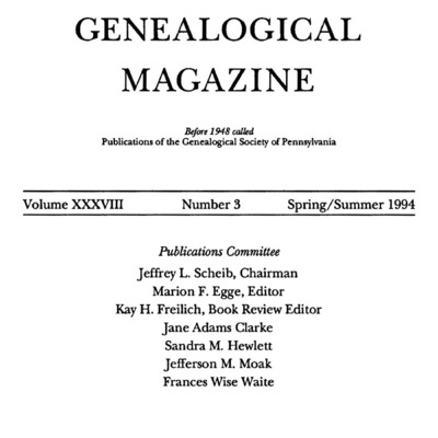 The Pennsylvania Genealogical Magazine, Vol 38, No 3 Title and Contents